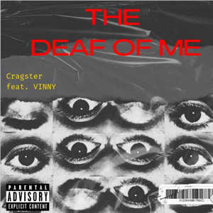 The Deaf of Me (Explicit)