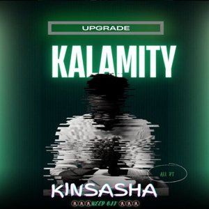 Kalamity Pt.2 (Upgrade) (Explicit)