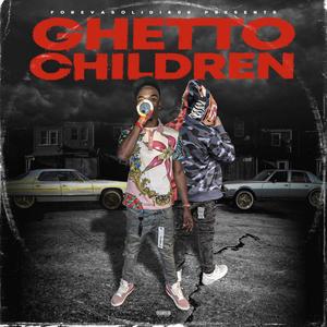 Ghetto Children (Explicit)