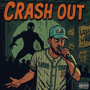 Crash Out (Explicit)