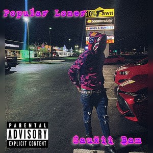 Popular Loner (Explicit)