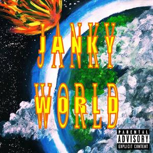 Janky world (Explicit)