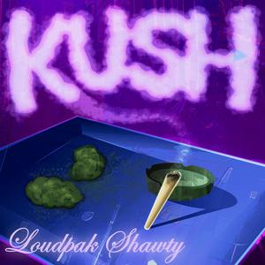 Kush (Explicit)