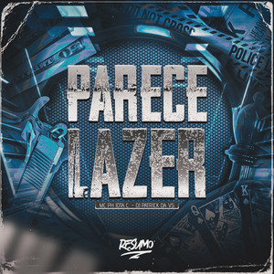 Parece Lazer (Explicit)