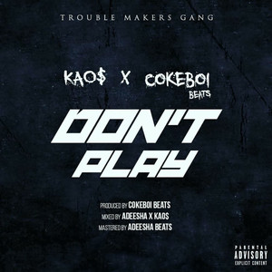 Don't Play (Explicit)