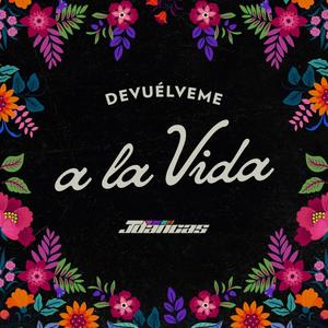 Devuelveme a la vida