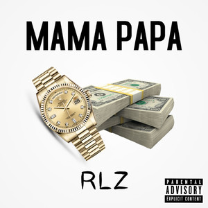 Mama papa (Explicit)