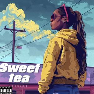 Sweet tea (Explicit)