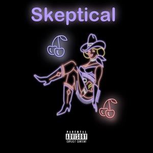 Skeptical (Explicit)