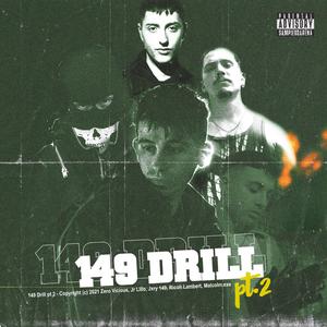 149 Drill Pt. 2(feat. Ricoh Lambert, Jxry149, Jr Lillo & Malcom.EXE) (Explicit)