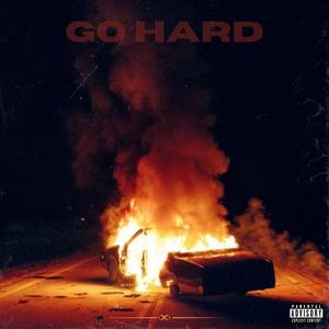 GO HARD (feat. Rage) (Explicit)