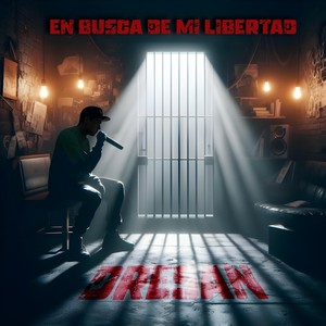 En Busca de Mi Libertad (Explicit)