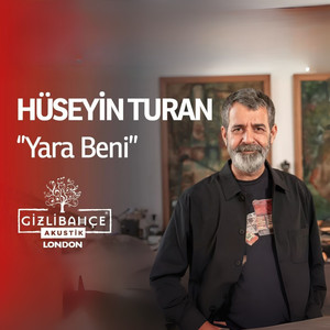 Yara Beni (Gizli Bahçe Akustik London)