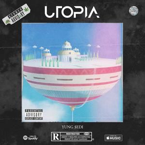 Utopia (Explicit)