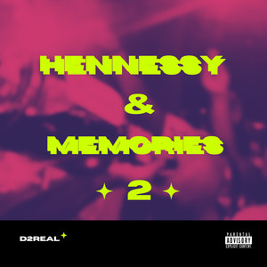 Hennessy & Memories 2 (Explicit)