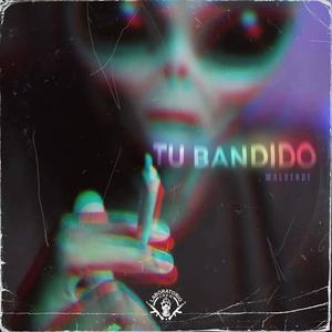 Tu bandido (Explicit)