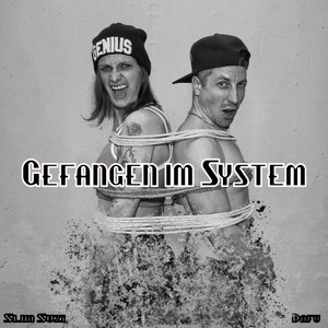 Gefangen im System (Explicit)