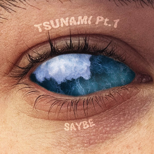 Tsunami, Pt. 1 (Explicit)