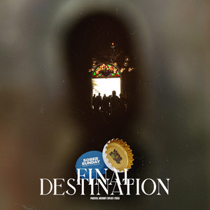 Final Destination (Explicit)