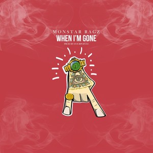 When I'm Gone (Explicit)