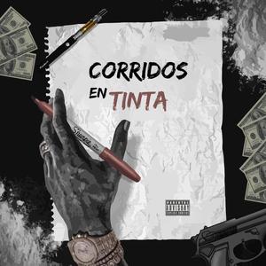 Corridos en Tinta (Explicit)