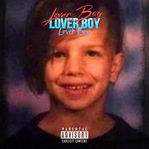 LOVER BOY (Explicit)