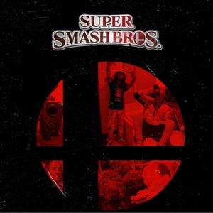 Super Smash Bros. (feat. 52LouBands) [Explicit]