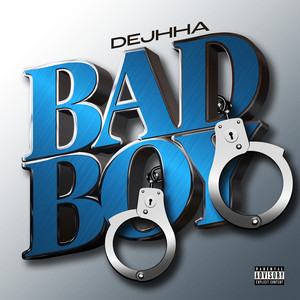 Bad Boy (Explicit)