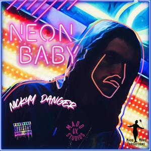 Neon Baby (Explicit)