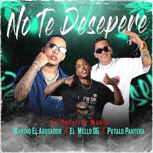No Te Desepere (Explicit)