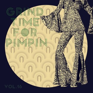 Grind Time For Pimpin,Vol.16 (Explicit)