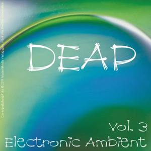 Deap - Electronic Ambient Vol. 3