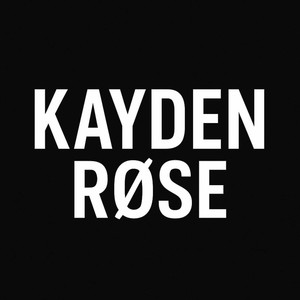 KAYDEN RØSE - When You Fade Away