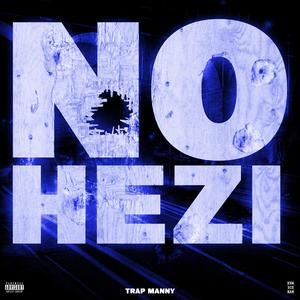 No Hezi (Explicit)