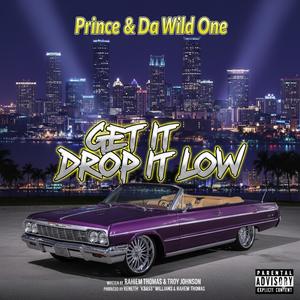 Get It Drop It Low (Explicit Version|Explicit)