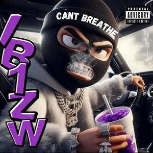 Can't Breathe (Explicit)