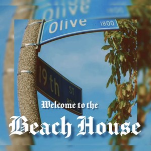 Beach house (feat. Will Bentley) [Explicit]