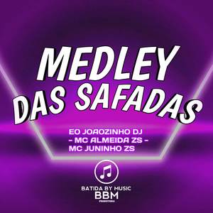 Medley Das Safadas (Explicit)