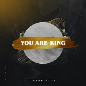 You Are King