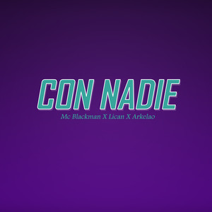Con Nadie