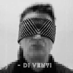 < DI VENTI (Explicit)