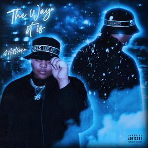 The Way It Is (Explicit)