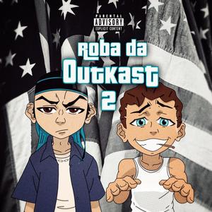 Roba da Outkast 2 (Explicit)