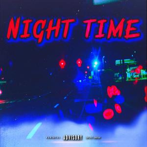 NIGHT TIME (Explicit)