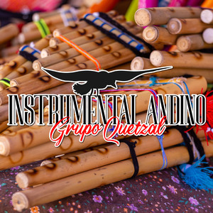 Instrumental Andino Grupo Quetzal (Instrumental)