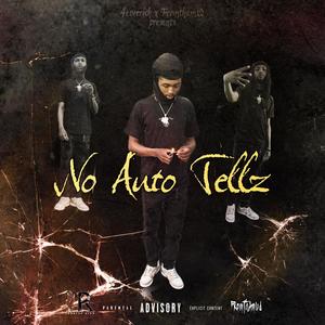 No Auto Tellz (Explicit)