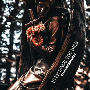 Ever Since You Died