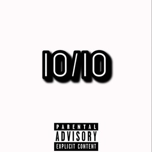 10/10 (Explicit)