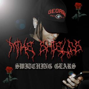 Switchin' Gears (Explicit)