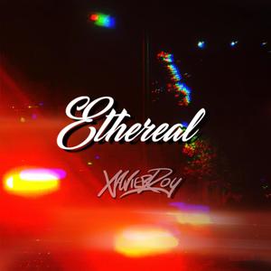 Ethereal (Explicit)